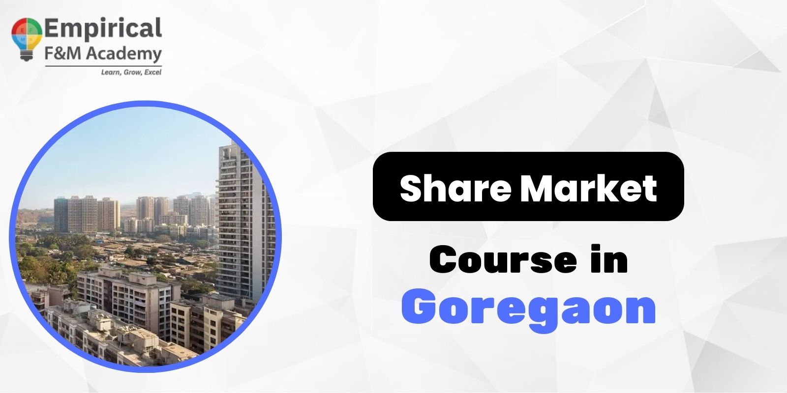 Share Market Classes in Goregaon, Stock Market Classes in  Goregaon